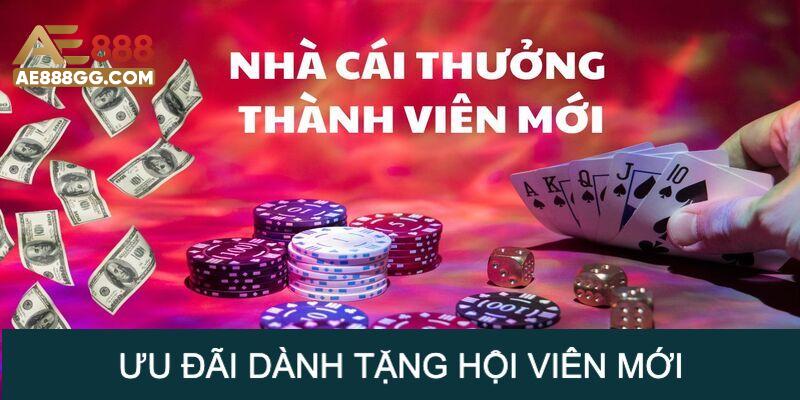Hội viên mới luôn nhận quà tặng giá trị từ nhà cái