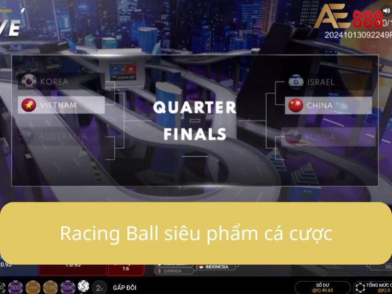 AE888 ra mắt sản phẩm cá cược Live – Racing Ball